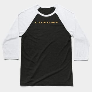 Luxury 3 Baseball T-Shirt
